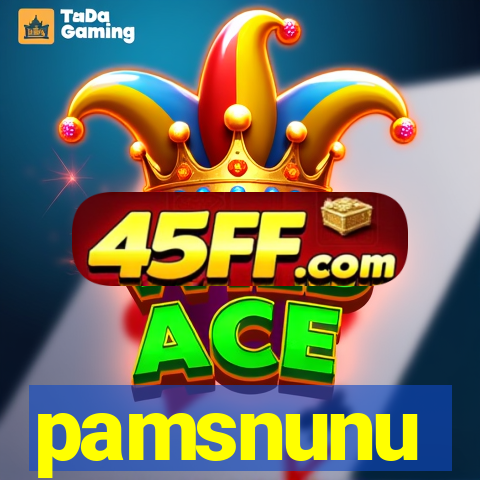 pamsnunu