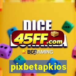 pixbetapkios