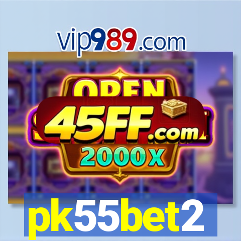 pk55bet2