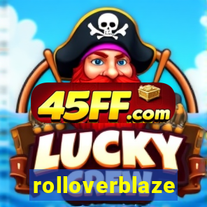 rolloverblaze
