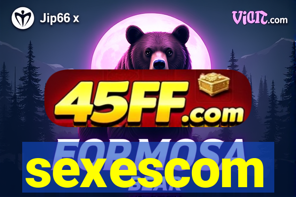 sexescom