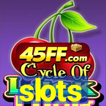 slots