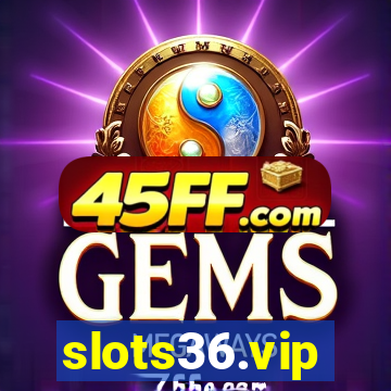 slots36.vip