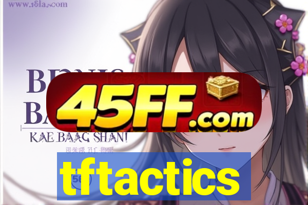 tftactics