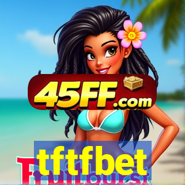 tftfbet
