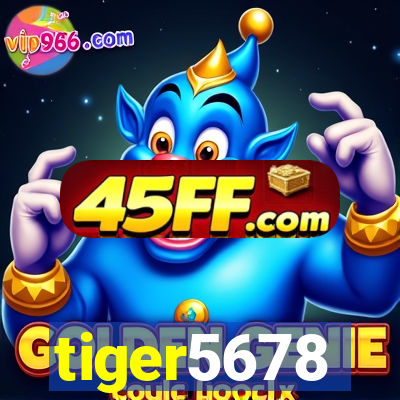 tiger5678