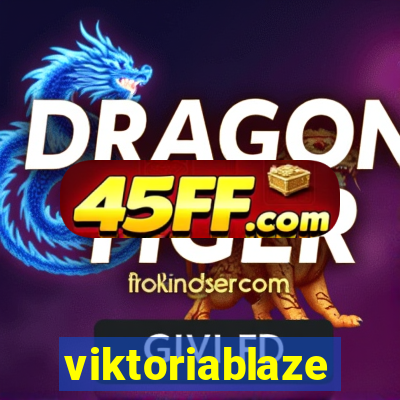 viktoriablaze