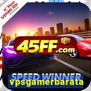 vpsgamerbarata