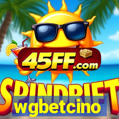 wgbetcino