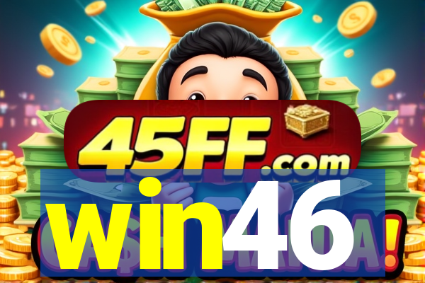 win46