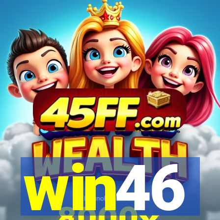 win46