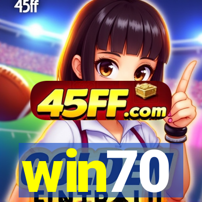 win70