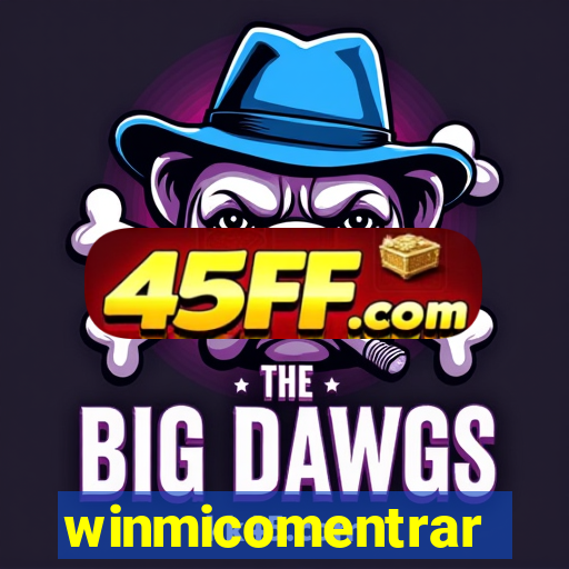 winmicomentrar