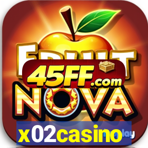 x02casino