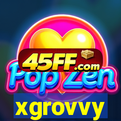 xgrovvy