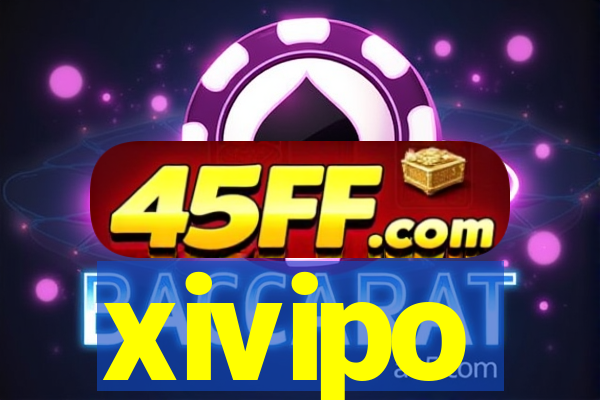 xivipo