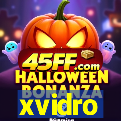 xvidro