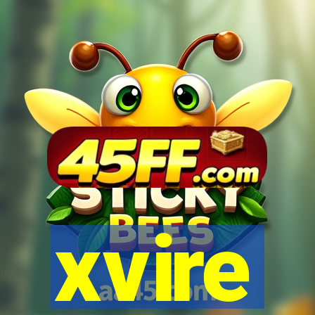 xvire