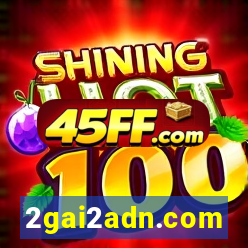 2gai2adn.com