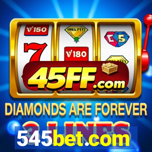 545bet.com