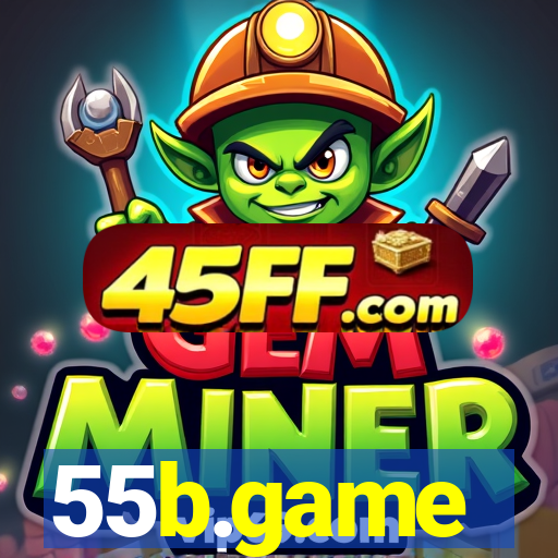 55b.game