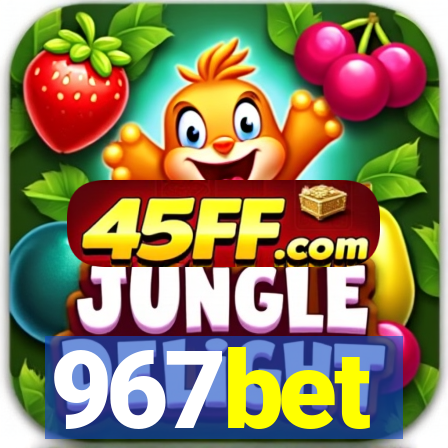 967bet