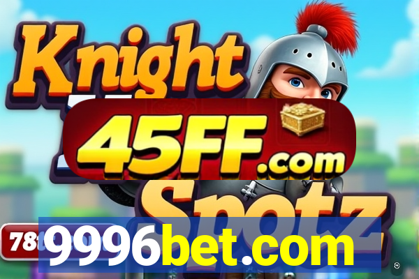 9996bet.com