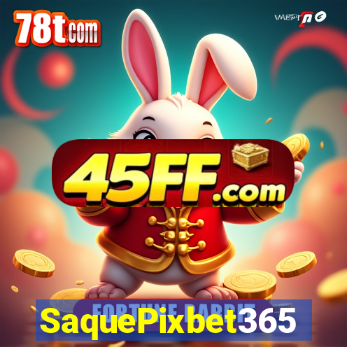 SaquePixbet365