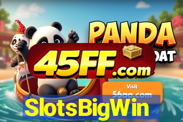 SlotsBigWin