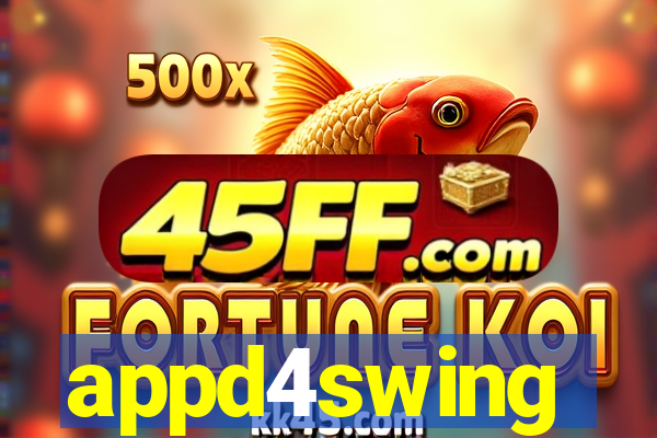 appd4swing