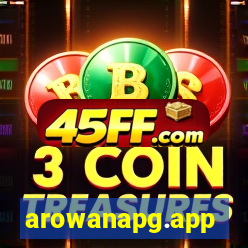arowanapg.app