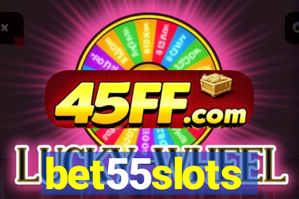 bet55slots