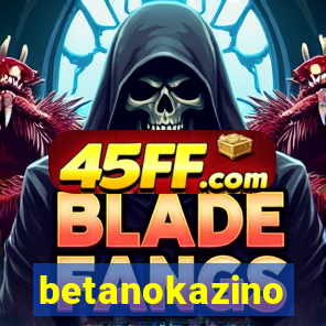 betanokazino