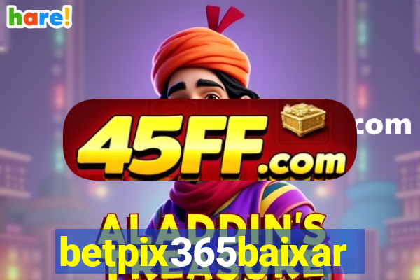 betpix365baixar