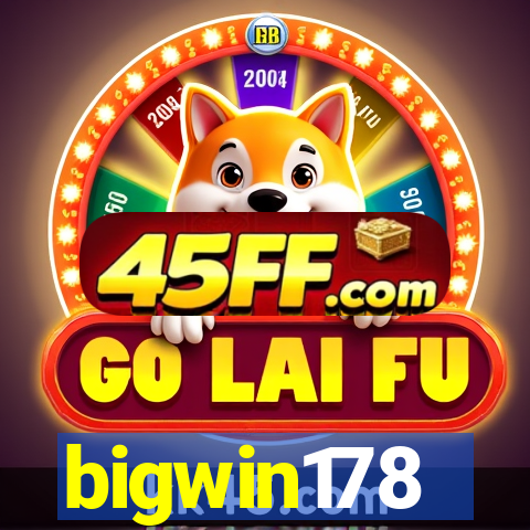 bigwin178