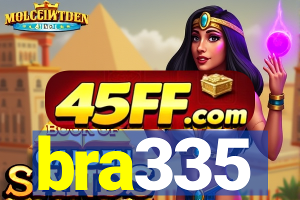 bra335