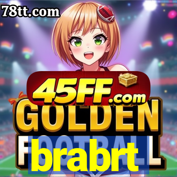 brabrt