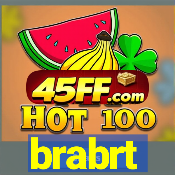 brabrt