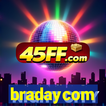 bradaycom