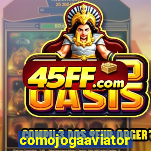 comojogaaviator