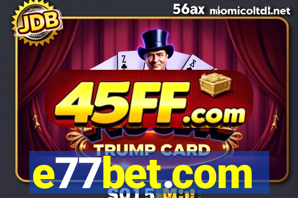 e77bet.com