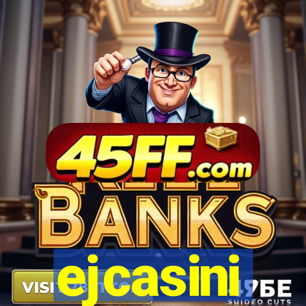 ejcasini