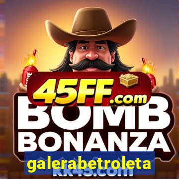 galerabetroleta
