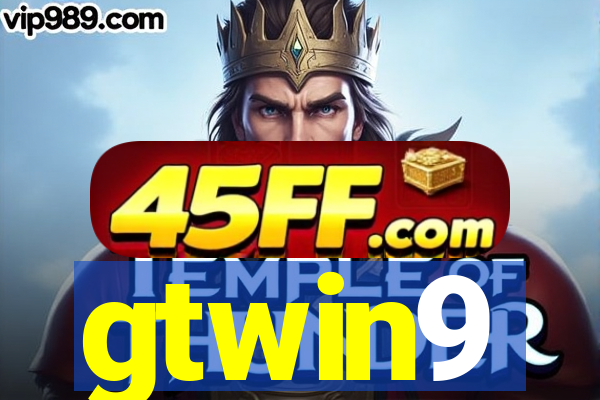 gtwin9