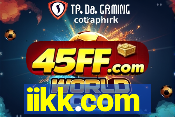 iikk.com