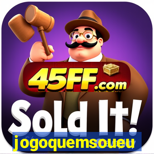 jogoquemsoueu