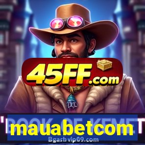 mauabetcom