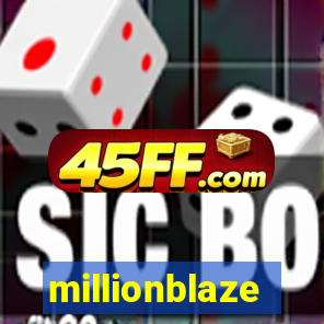 millionblaze