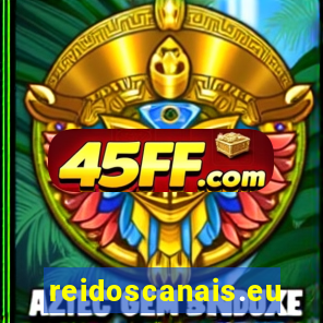 reidoscanais.eu
