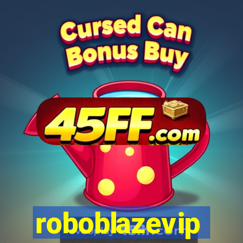 roboblazevip